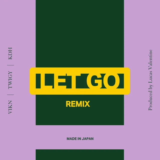 LET GO - Remix