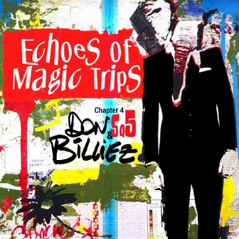 Echoes of Magic Trips, Vol. 4 by Don Billiez