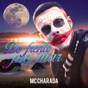 De Frente pro Mar by MC Charada