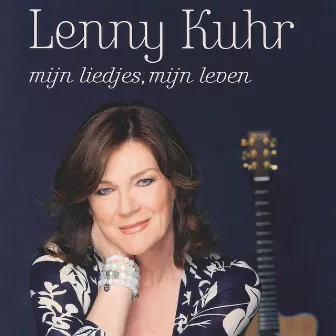 Mijn Liedjes, Mijn Leven by Lenny Kuhr