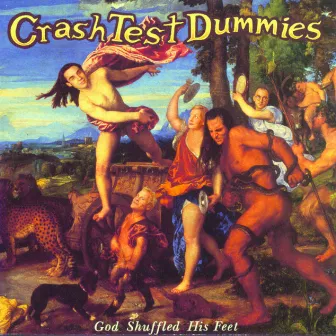 God Shuffled His Feet by Crash Test Dummies