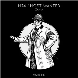 M74 / Most Wanted by ZAHIA