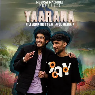 Yaarana by KILLERINXTNCT