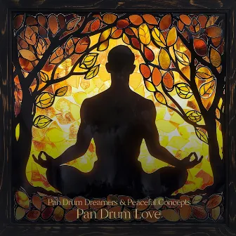 Pan Drum Love by Pan Drum Dreamers