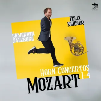 Mozart: Horn Concertos 1-4 by Felix Klieser