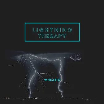 Lightning Therapy by Wheatic