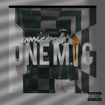 One Mic by Kenny Capone