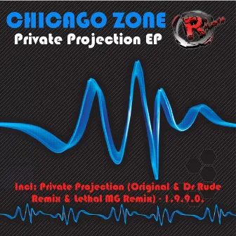 Private Projection EP by Chicago Zone