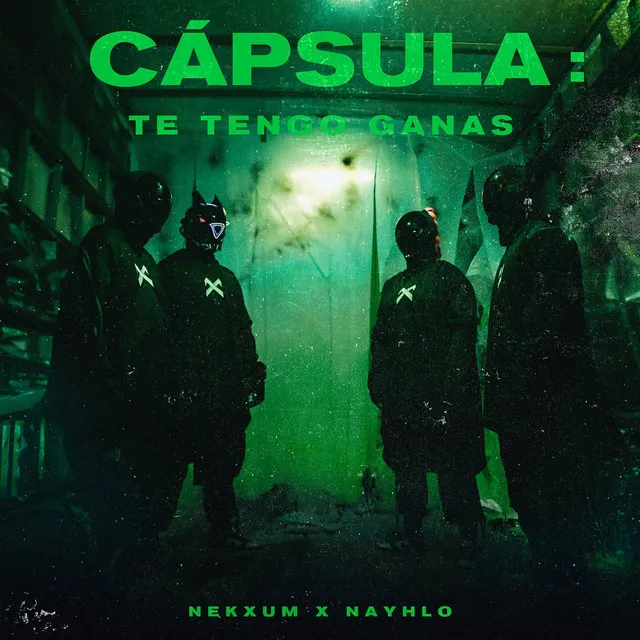 Capsula: Te Tengo Ganas