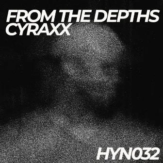 From The Depths by Cyraxx