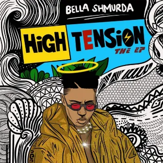 High Tension by Bella Shmurda