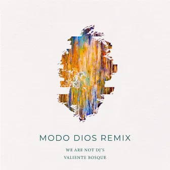 Modo Dios (We Are Not Dj's remix) by We Are Not Dj's