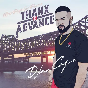 Thanx In Advance by Dylan Cage