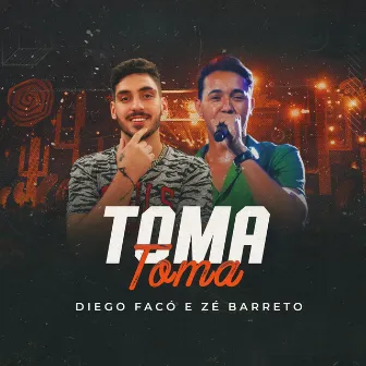 Toma Toma (Ao Vivo) by Zé Barreto