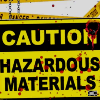 Caution by Hazardous