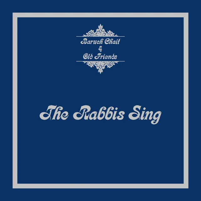 The Rabbis Sing