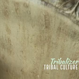 Tribal Culture by Tribalizer