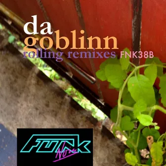 Rolling Remixes by Da GobliNN