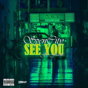 See You by Spencity