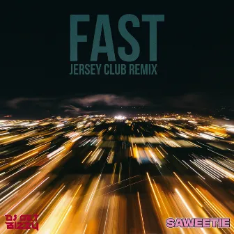 Fast (Motion) [Jersey Club Remix] by DJ Get Bizzy