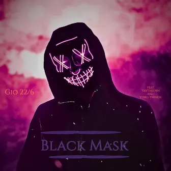 Black Mask by Gio 22/6