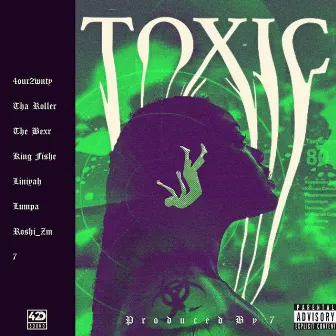 Toxic by Mr. 420