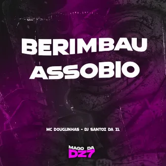 Berimbau assobio by DJ SANTOZ DA ZL