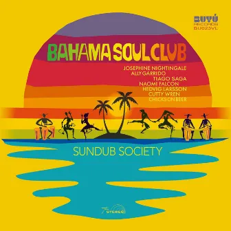 Sundub Society by The Bahama Soul Club