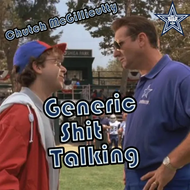 Generic Shit Talking