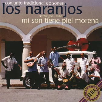 Mi Son Tiene Piel Morena by Los Naranjos