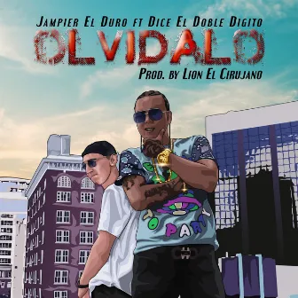 Olvidalo by Jampier el Duro