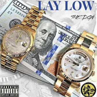 Lay Low 22 by The Don