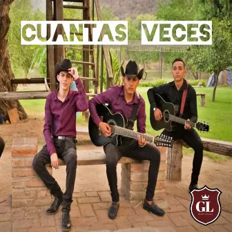 Cuantas Veces by Grupo Legado