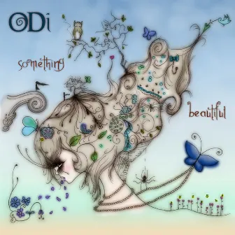 Something Beautiful by Odi