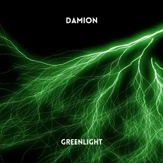 Greenlight by Damion