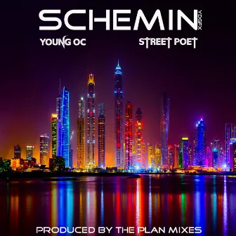 Schemin' by YOUNG OC