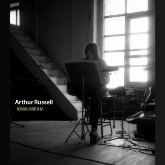 Iowa Dream by Arthur Russell