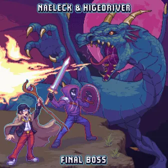 Final Boss by Hige Driver