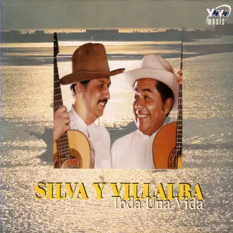 Toda Una Vida by Silva y Villalba