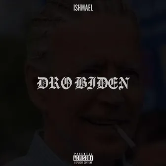 Dro Biden by Unknown Artist