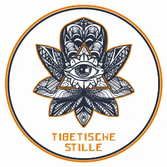 Tibetische Stille - Asiatische Meditationsmusik, Mönche, Chakra Fließen, Tibetische Schalen, Heilung Aktivierende Geräusche, Selbstpflege, Yoga by Sammlung Tiefenentspannung