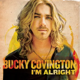 I'm Alright - EP by Bucky Covington