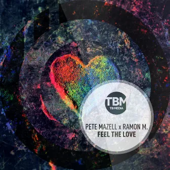 Feel the Love by Pete Mazell