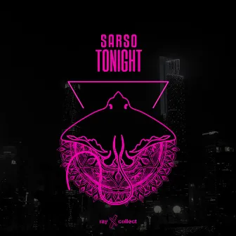 Tonight by SARSO