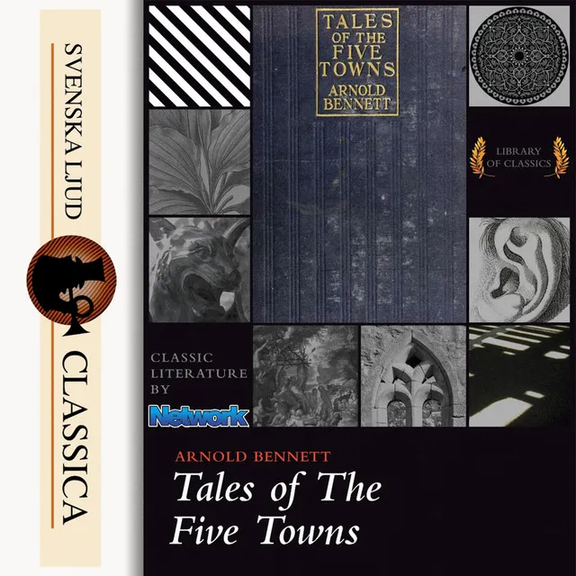 Tales of the Five Towns, Chapter 16.2 - Tales of the Five Towns