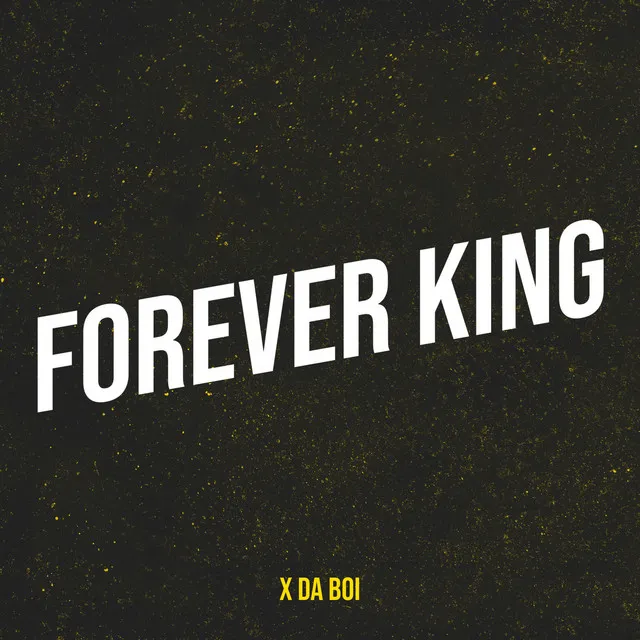 Forever King