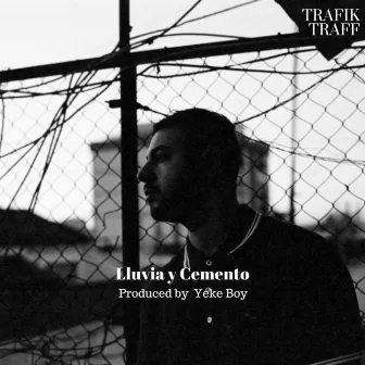 Lluvia y Cemento by Trafik Traff