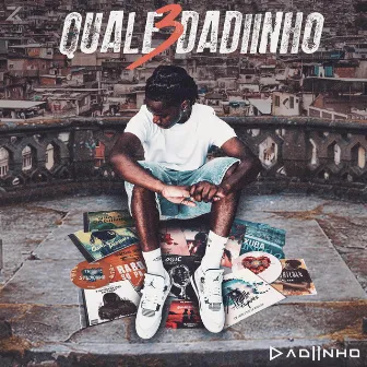 QUALE DADIINHO III by Dadiinho