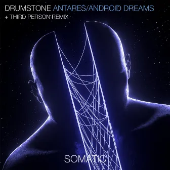 Antares / Android Dreams by Drumstone