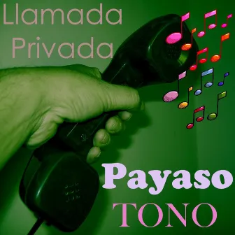 Tono Payaso by Tonos